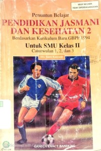 Penuntun Belajar Pendidikan Jasmani dan Kesehatan 2