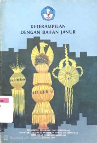Keterampilan dengan Bahan Janur