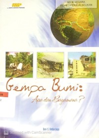 Gempa Bumi : Apa dan Bagaimana?