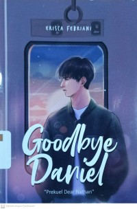 Googbye Daniel