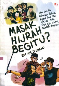 Masak Hijrah Begitu?
