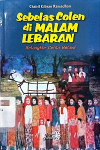 Sebelas Colen di Malam Lebaran