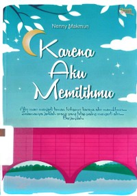 Karena Aku Memilihmu