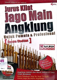 Jurus Kilat Jago Main Angklung untuk Pemula dan Profesional
