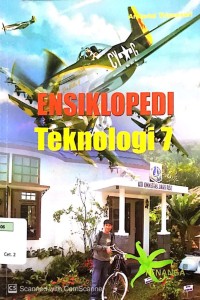 Ensiklopedi Teknologi 7