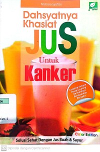 Dahsyatnya Khasiat Jus untuk Kanker