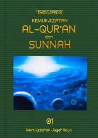 Image of Ensiklopedia Kemukjizatan Al-Quran dan Sunnah Jilid 1: Kemukjizatan Jagat Raya